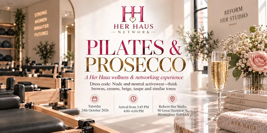 Her Haus Network - Pilates & Prosecco
