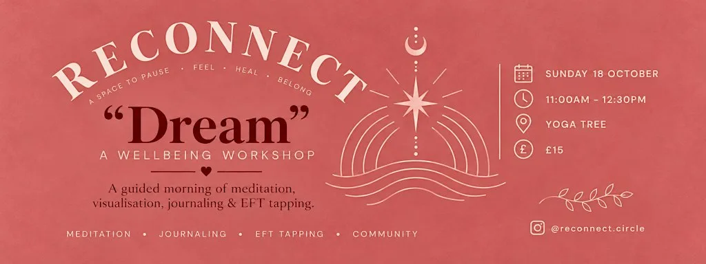 Reconnect: 'Dream' Wellbeing Workshop