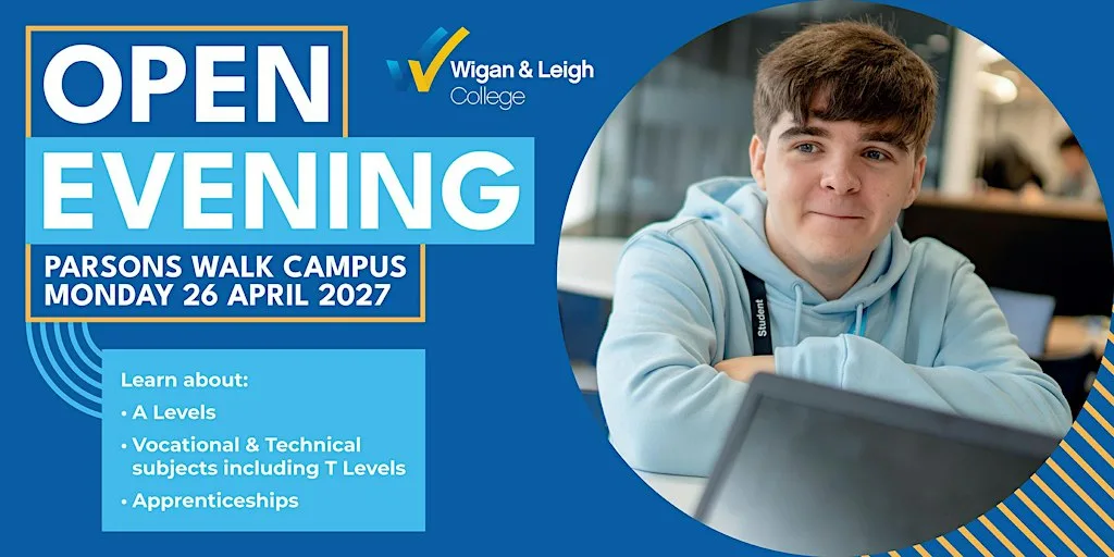 Wigan & Leigh College School Leavers Open Evening 26th April 2027