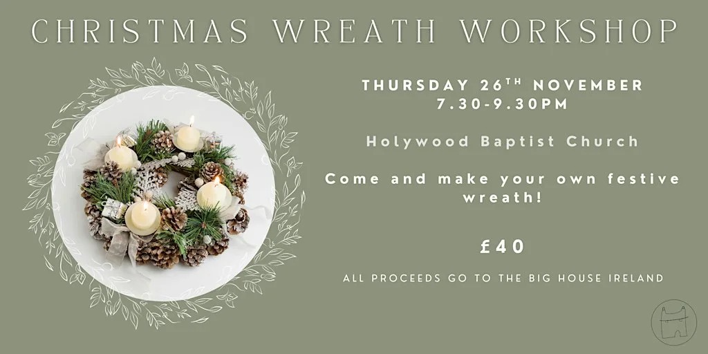 Christmas Wreath Making Workshop at Holywood Baptist Church
