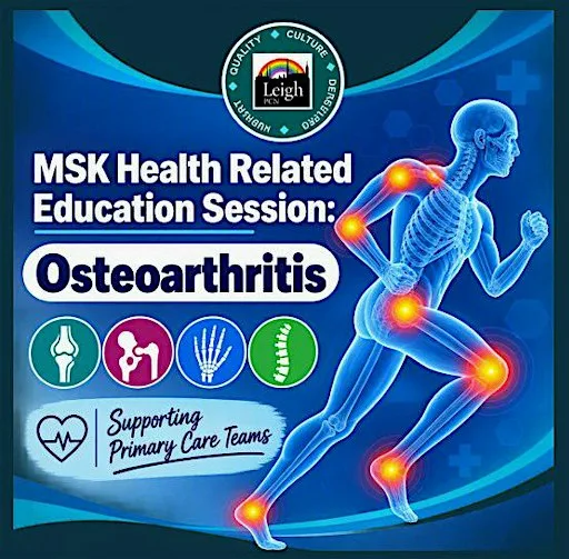 Leigh PCN MSK Health Related Education: Osteoarthritis