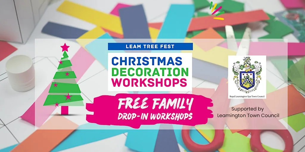 Leam Tree Fest - Free Christmas Decoration Workshops