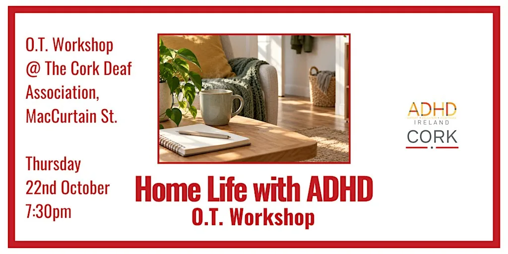 Home Life with ADHD - O.T. Workshop, Cork at 5 MacCurtain St