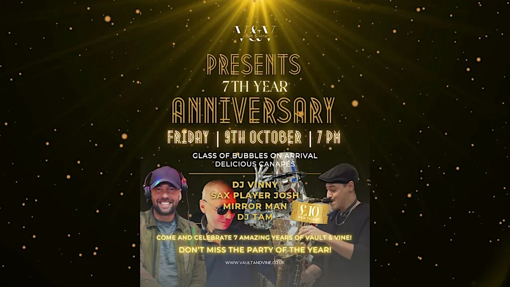 Vault & Vine 7th Birthday Party | Friday 9th October