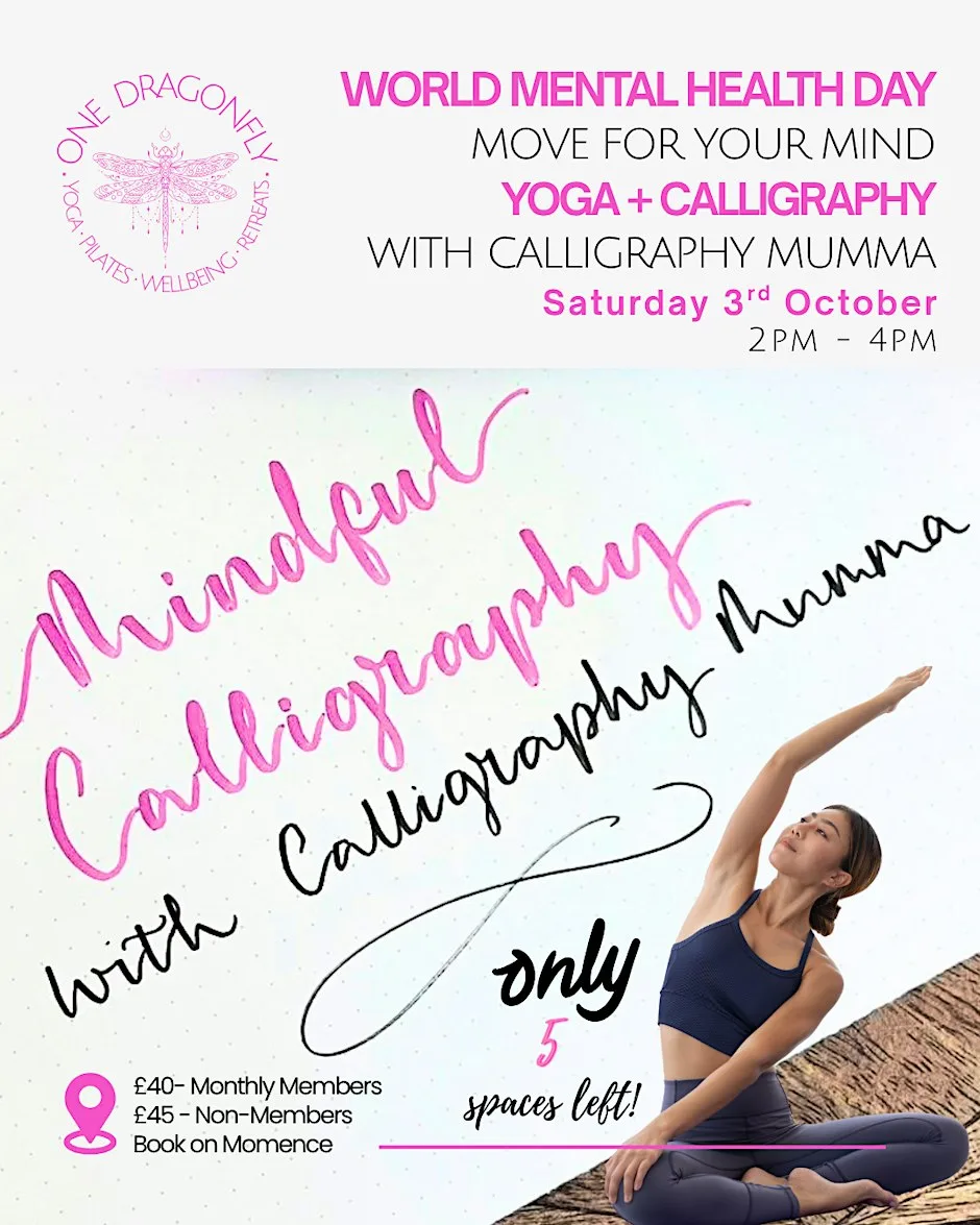 Yoga + Calligraphy - World Mental Health Day at One Dragonfly ~ Yoga + Pilates Studio