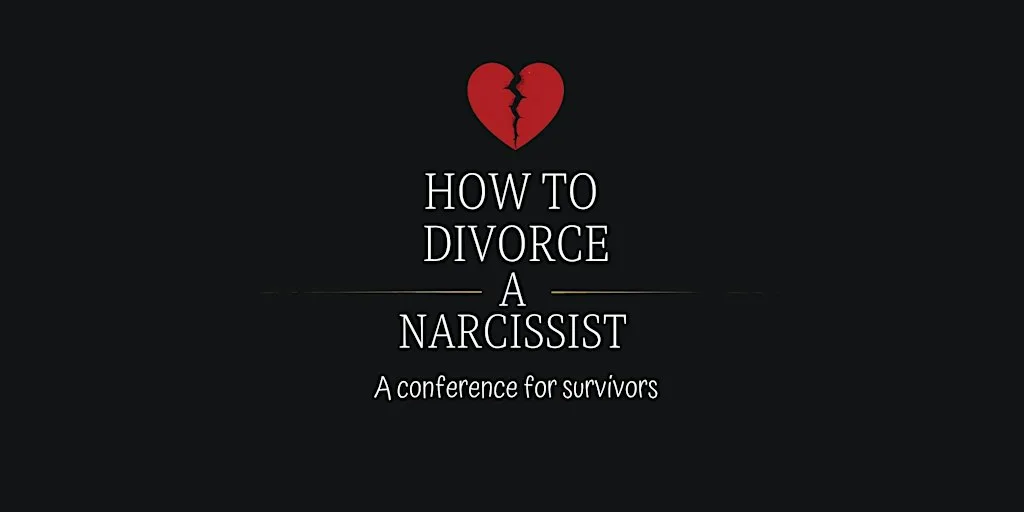 How to divorce a narcissist: A conference for survivors at IET Birmingham: Austin Court