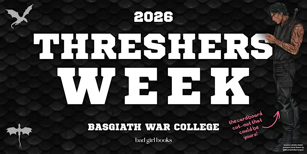 THRESHERS WEEK at Bad Girl Books