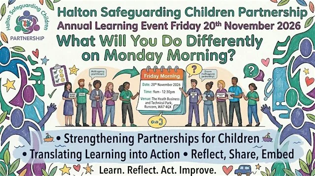 Halton Safeguarding Children Partnership Annual Learning Event 2026