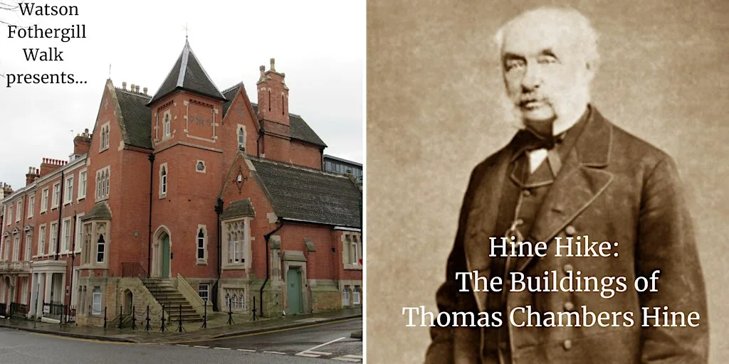 Hine Hike: The Buildings of Thomas Chambers Hine at Meet outside Nottingham Playhouse