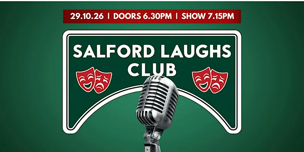 Salford Laughs Club - October Showcase