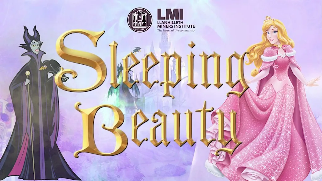 Sleeping Beauty Pantomime at Llanhilleth Miners Institute