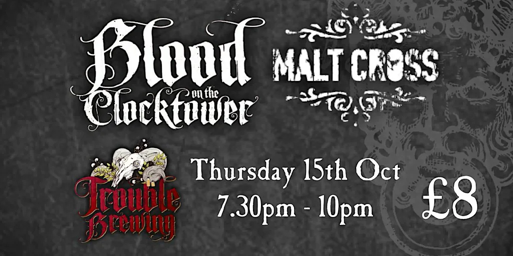Blood on the Clocktower at The Malt Cross
