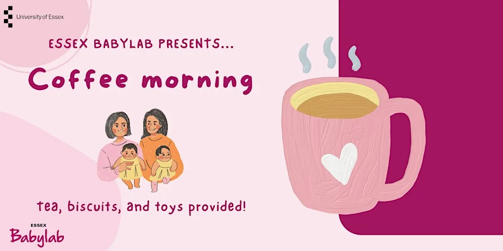 Coffee Morning with Essex Babylab