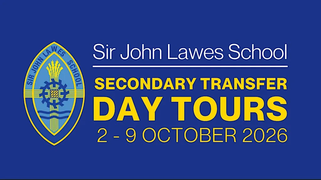 Sir John Lawes School Secondary Transfer Day Tours 2026