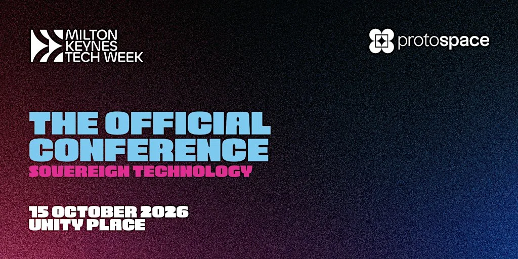 Milton Keynes Tech Week Official Conference at Unity Place