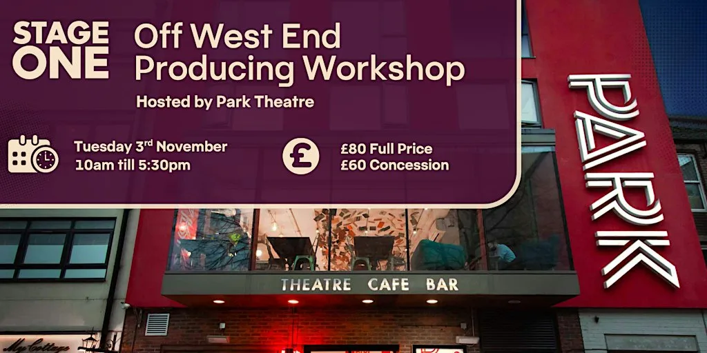 Stage One: Off West End Producing Workshop