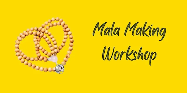 Mala Making Workshop