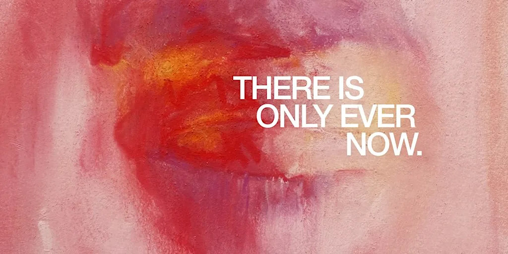 There is Only Ever Now - Opening Night at Café Momus
