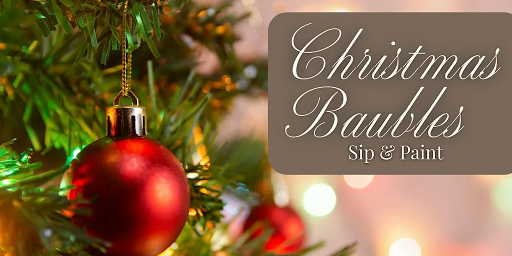Sip & Paint: Christmas Baubles