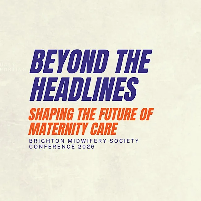 Brighton Midwifery Society 2026 Conference