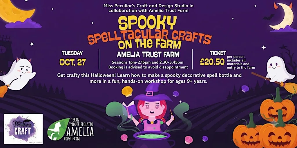 SPOOKY SPELLTACULAR CRAFTS☠️ at The Amelia Trust Farm