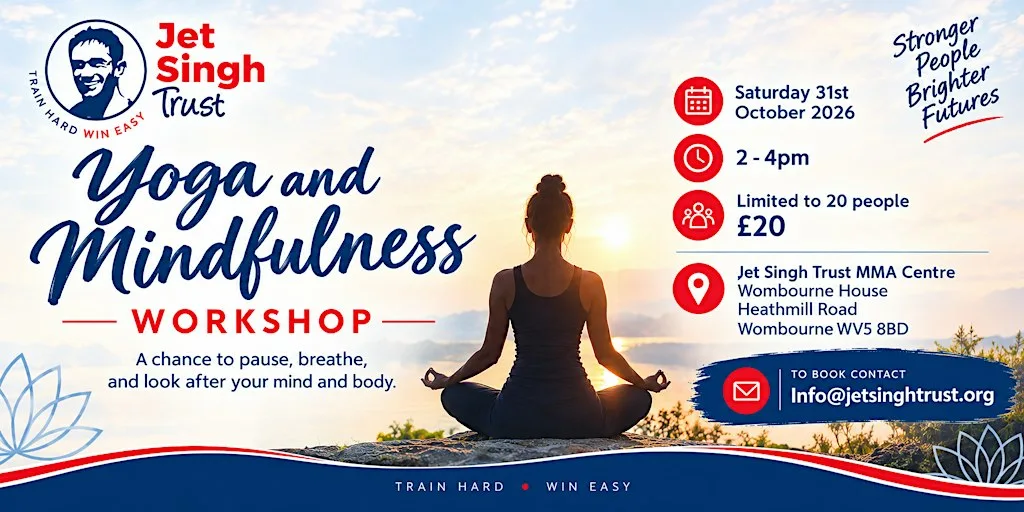 Yoga & Mindfulness Workshop at Jet Singh Trust MMA Centre