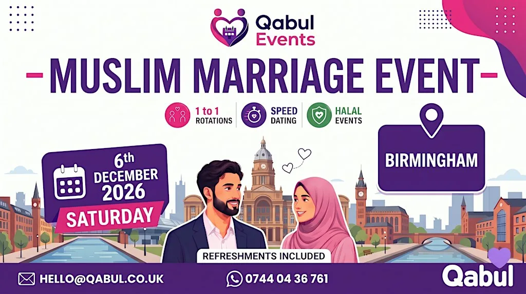 Biggest Single Muslim Marriage Event Birmingham - powered by Qabul