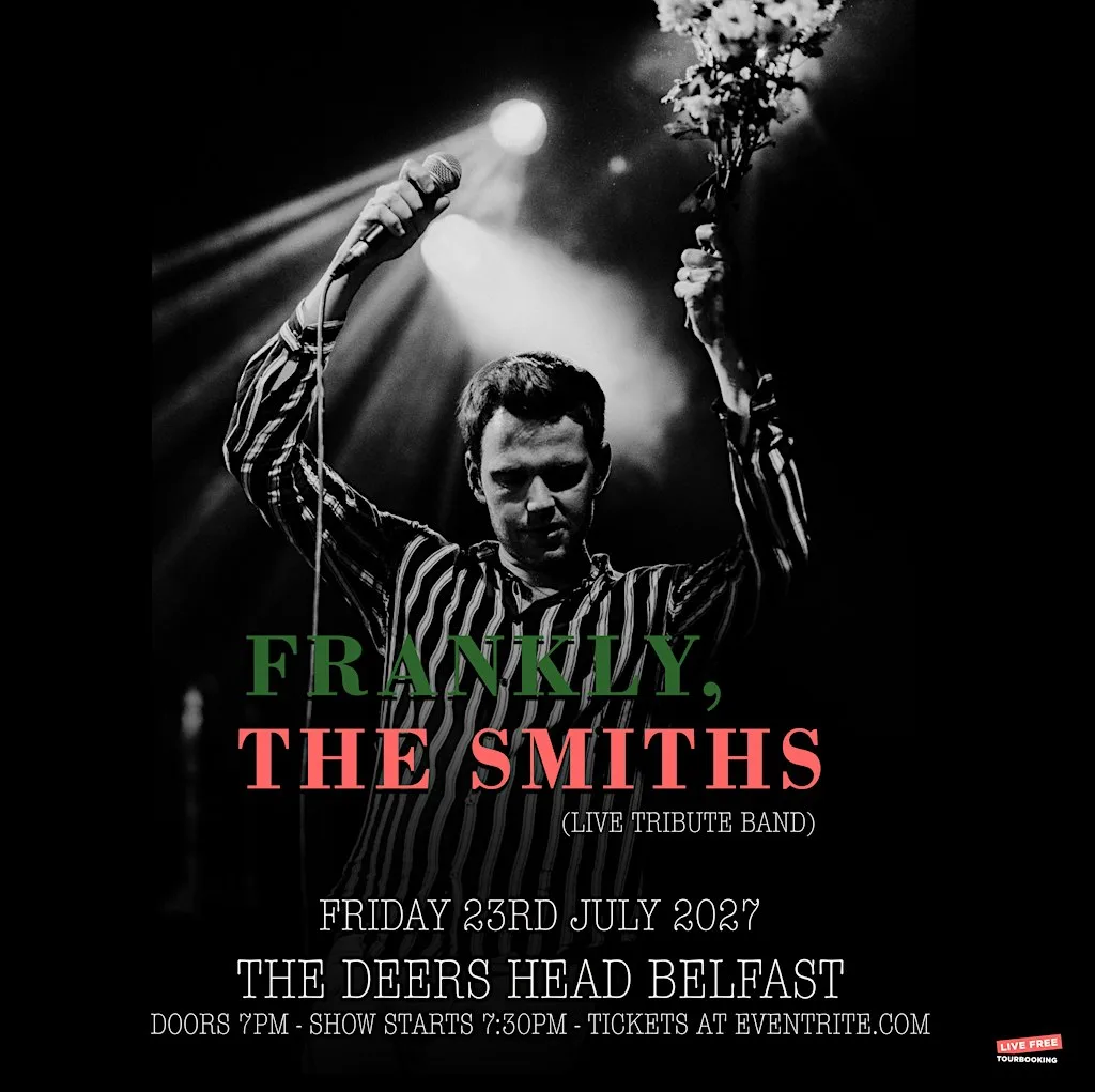 Frankly, The Smiths at The Deers Head Belfast 23/7/27 at The Deers Head Belfast