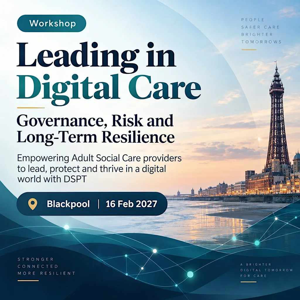 Leading Digital Care - Governance, Risk and Long-Term Resilience