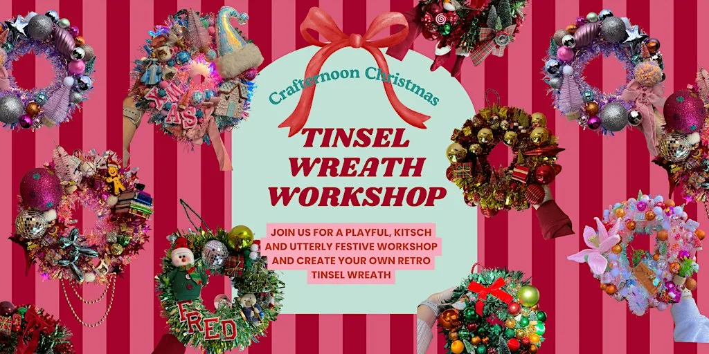 Christmas Tinsel Wreath Making Workshop at Lily's Studio, Kelham Arcade
