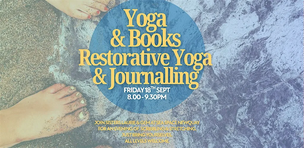 Slow Flow and Words - Restorative Yoga and Journalling ✨✍️