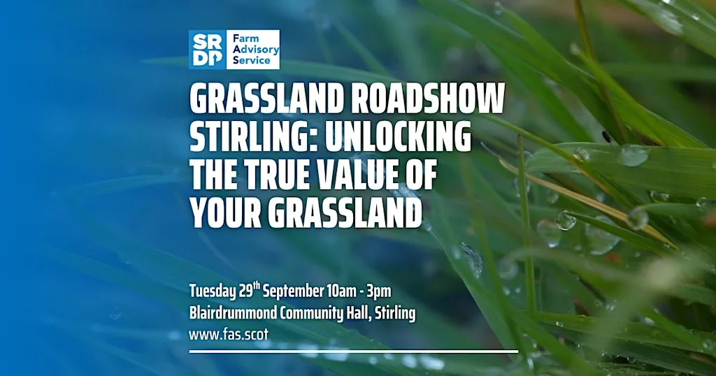 Grassland Roadshow Stirling: Unlocking the True Value of your Grassland at Blairdrummond Community Hall, Stirling
