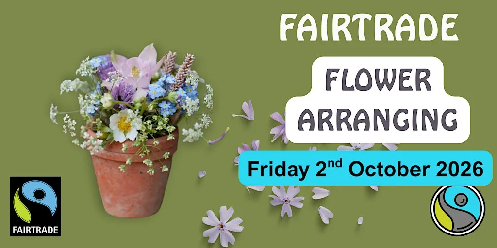 Fairtrade Flower Arranging at Camborne Library