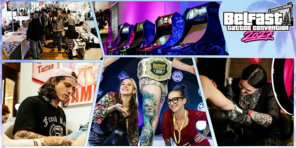 Belfast Tattoo Convention 2027 at Europa Hotel, Great Victoria Street, Belfast, UK