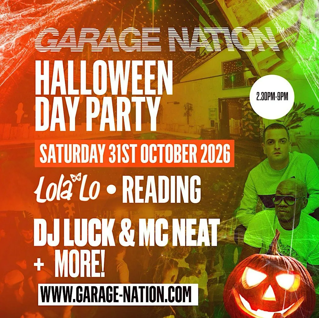 Garage Nation Reading Halloween Old Skool Day Party at Reading Lola Lo