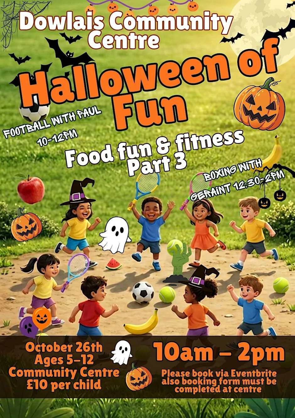 Halloween Fun/ Food Fun & Fitness at Dowlais Community Centre