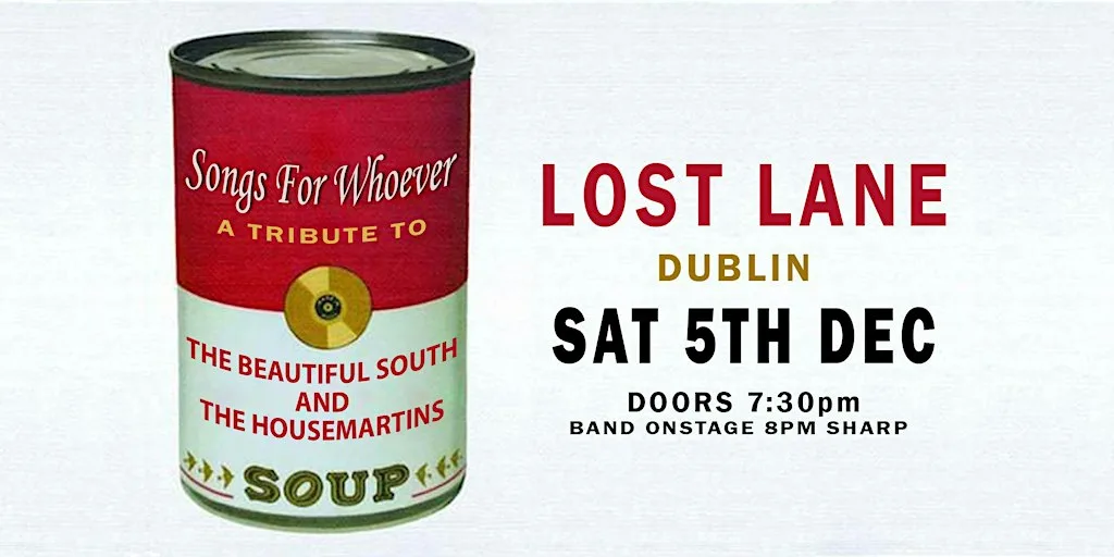 SONGS FOR WHOEVER - The Tribute to The Housemartins & The Beautiful South