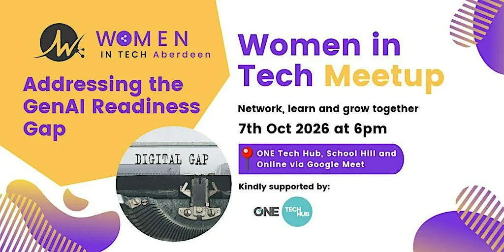Addressing the GenAI Readiness Gap - Women in Tech Aberdeen Meetup