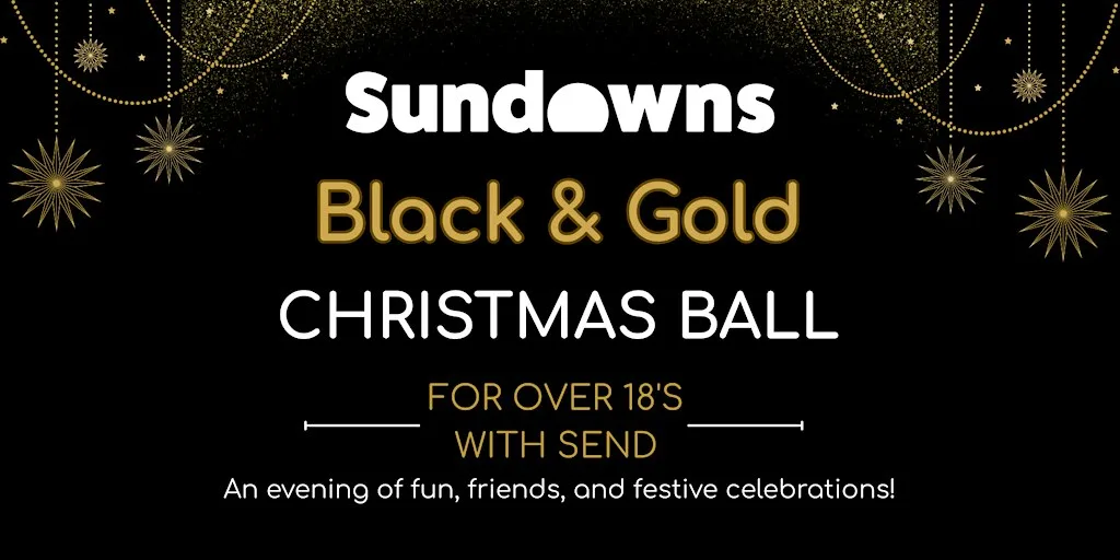 Sundowns Black & Gold Christmas Ball – Over 18s SEND