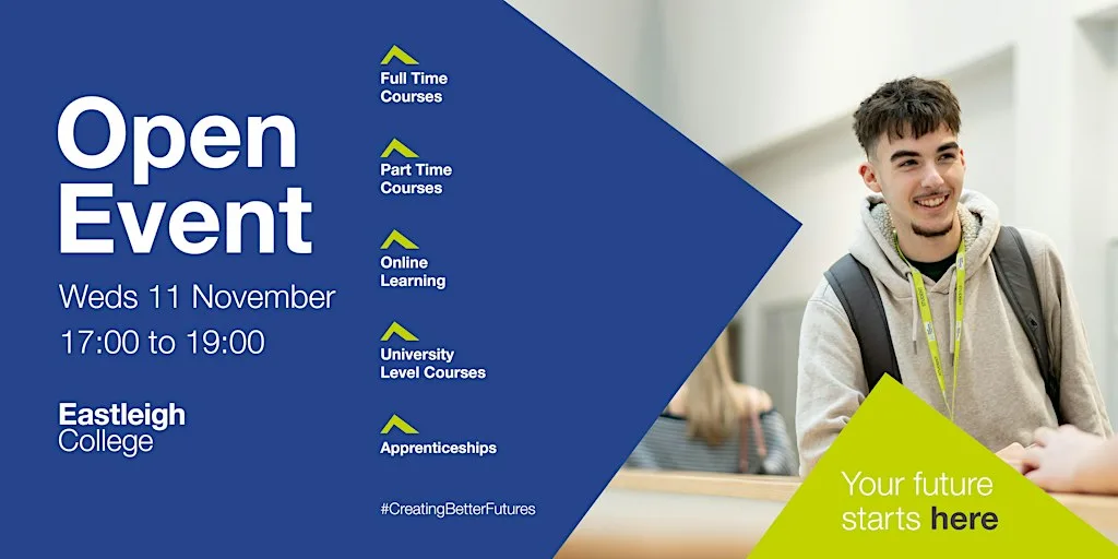 Eastleigh College Open Event - Wednesday 11 November 2026 at Eastleigh College