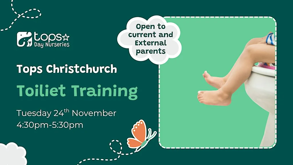 Tops Christchurch Toilet Training Evening at Tops Day Nurseries: Christchurch Nursery