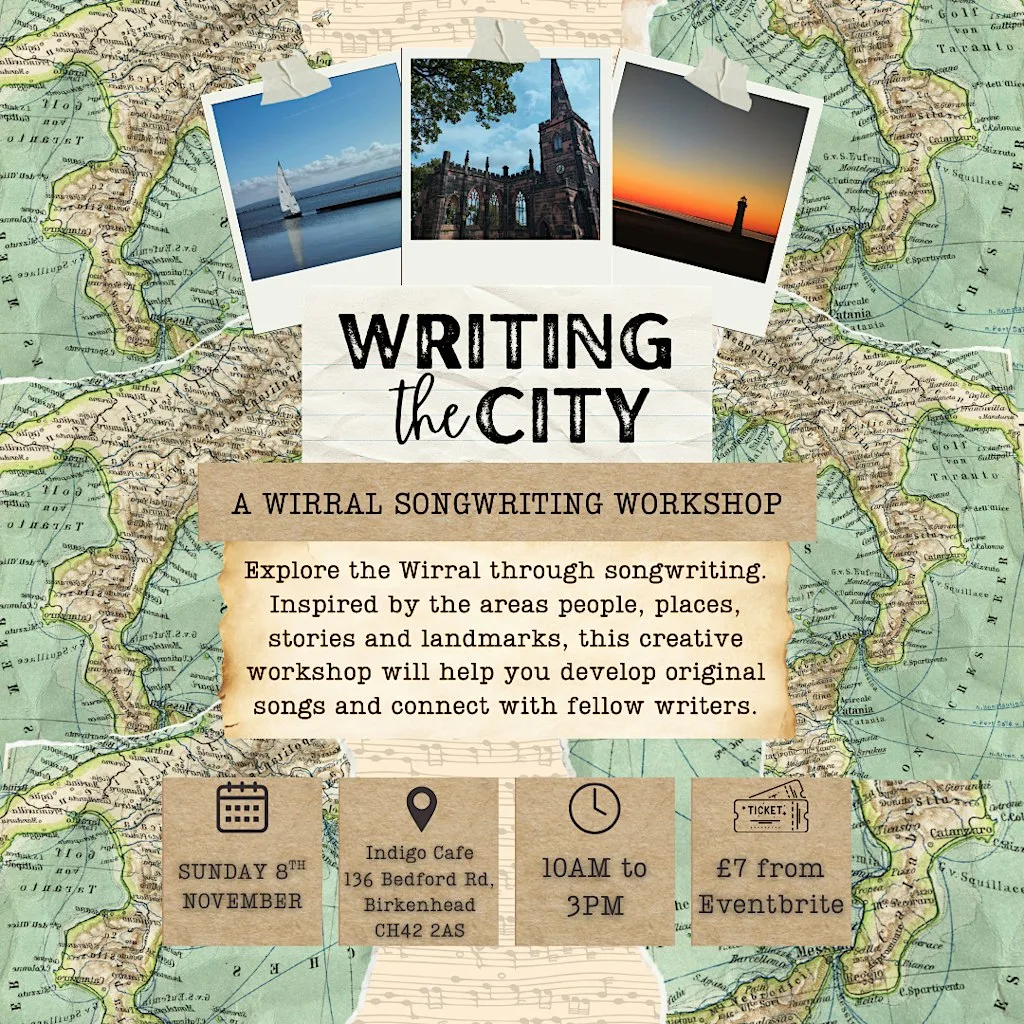 Writing the City Wirral - Songwriting Workshop