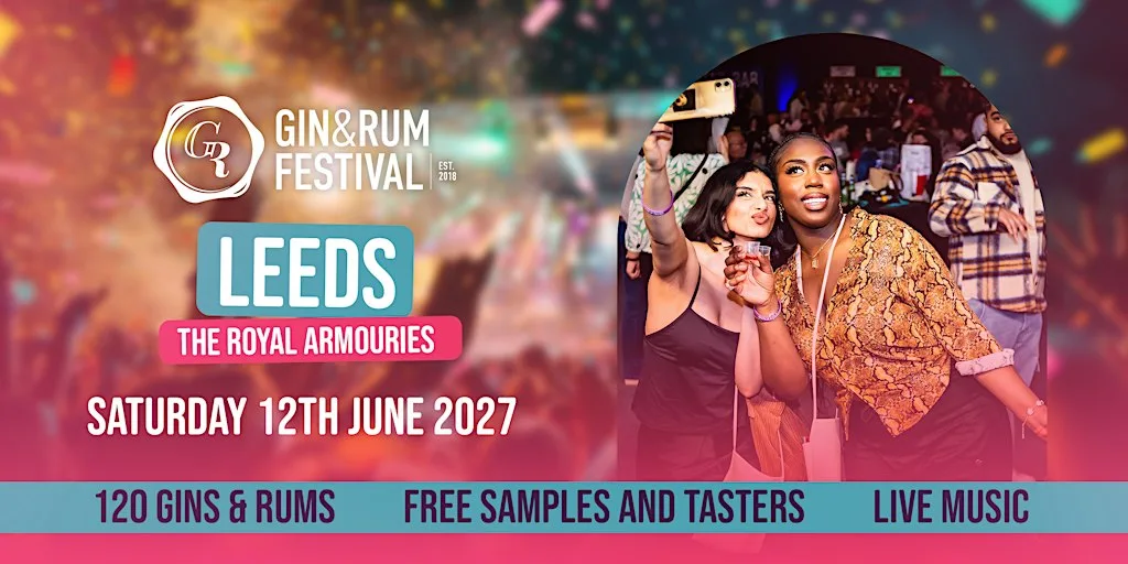 Gin & Rum Festival - Leeds - 2027 at Royal Armouries Museum