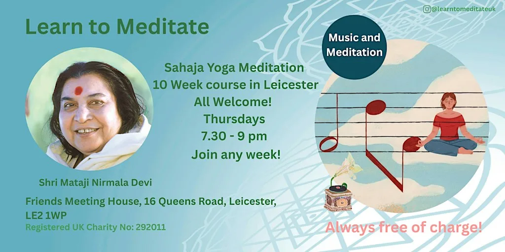 Learn to Meditate in Leicester - Free 10 Week Course - Music & meditation
