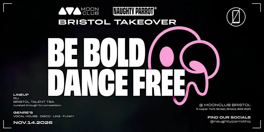 Naughty Parrot: Bristol Takeover