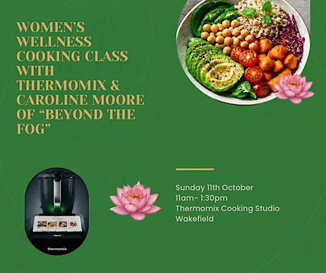 Women’s Wellness Cooking Class with Thermomix & Caroline Moore of “Beyond t