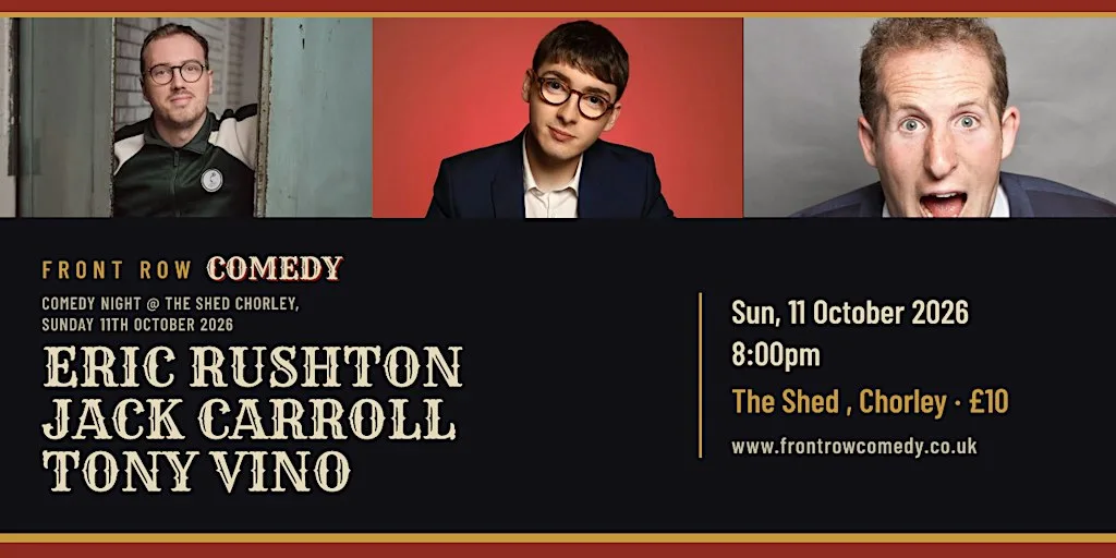 Comedy Night @ The Shed Chorley, Sunday 11th October 2026 at The Shed