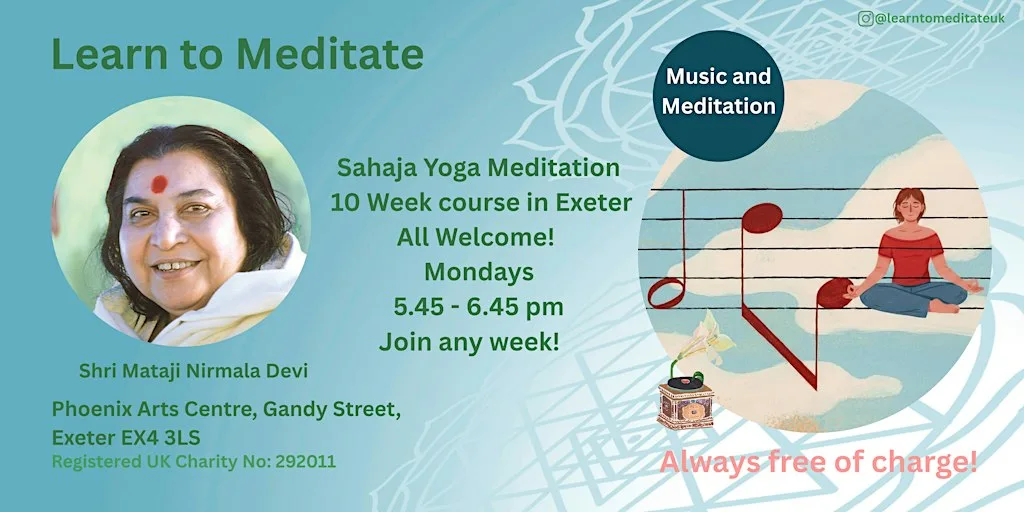 Learn to Meditate - Free 10 Week Course in Exeter - Music & Meditation at Exeter Phoenix