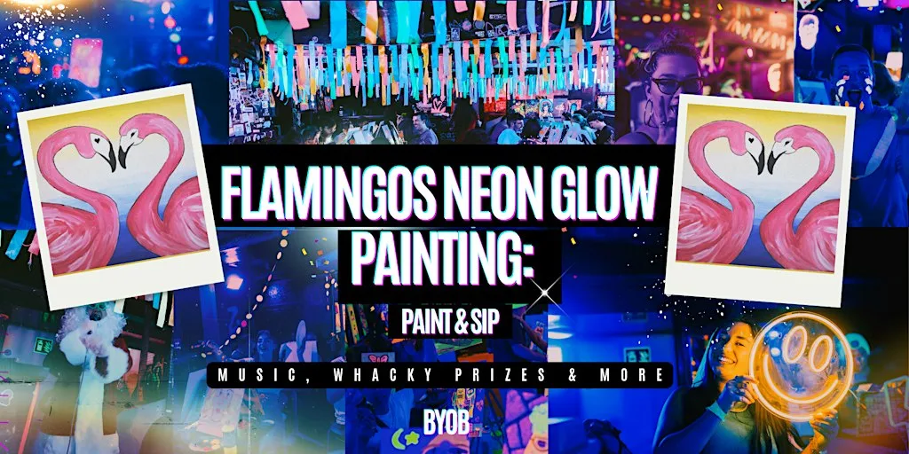 Neon Painting | Flamingos | BYOB