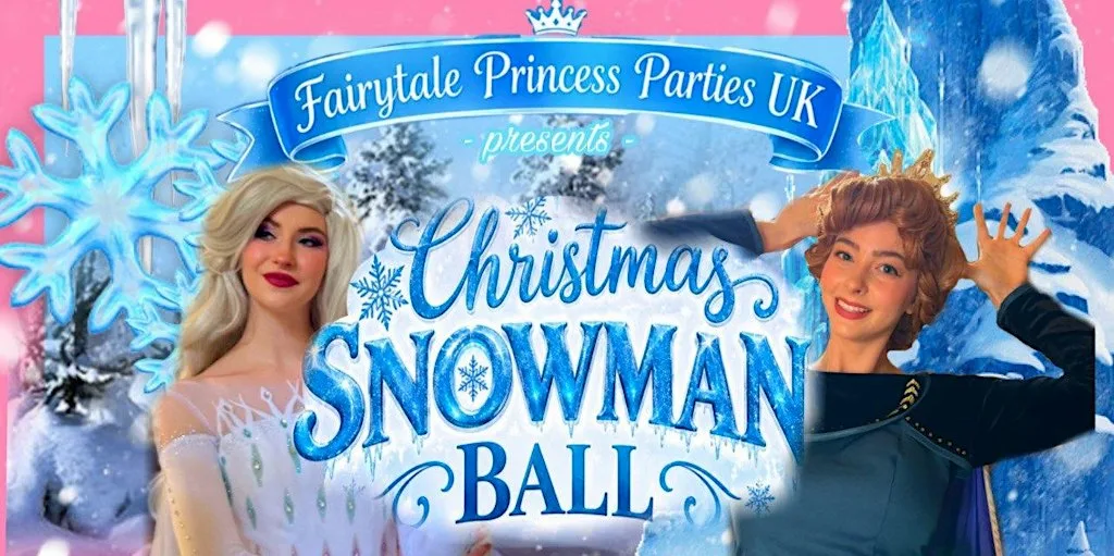 Fairytale Princess Parties - Christmas Snowman Ball at Northwood W I Hall